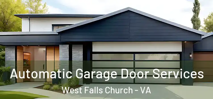  Automatic Garage Door Services West Falls Church - VA