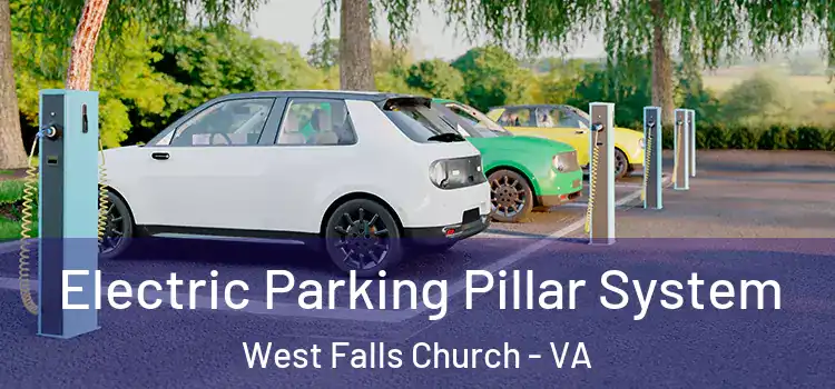  Electric Parking Pillar System West Falls Church - VA