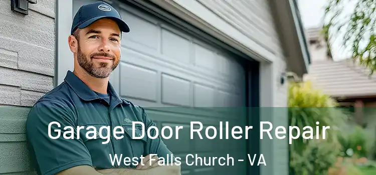  Garage Door Roller Repair West Falls Church - VA