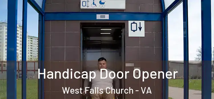 Handicap Door Opener West Falls Church - VA