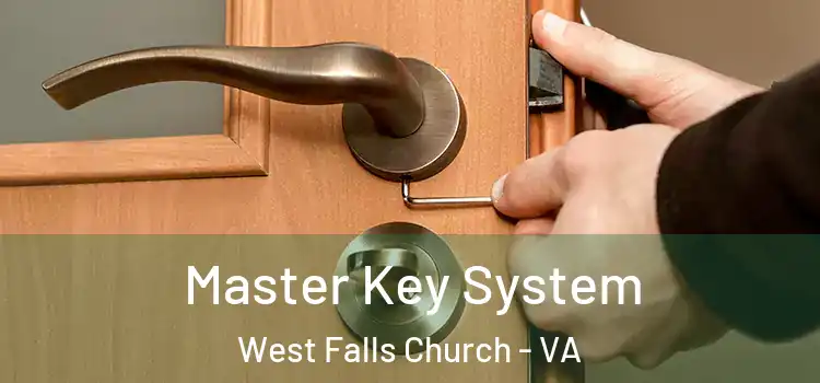 Master Key System West Falls Church - VA