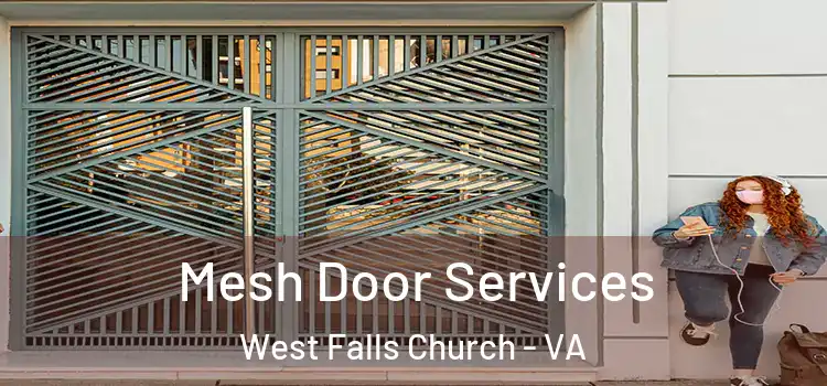  Mesh Door Services West Falls Church - VA