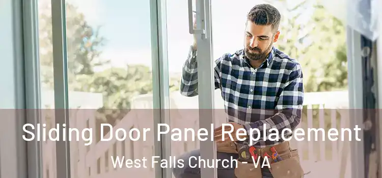  Sliding Door Panel Replacement West Falls Church - VA
